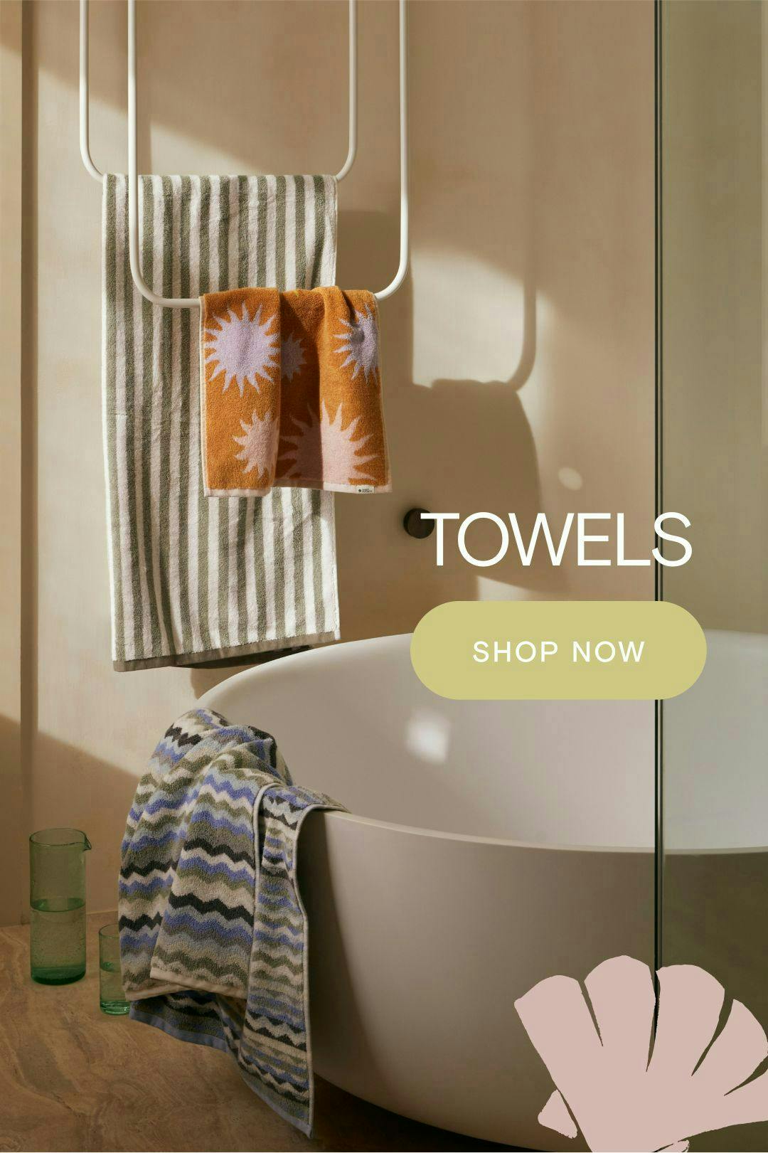 Towels. Shop now