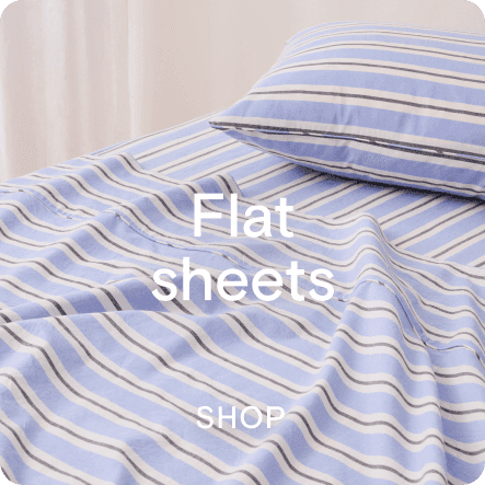 Flat sheets. Shop now